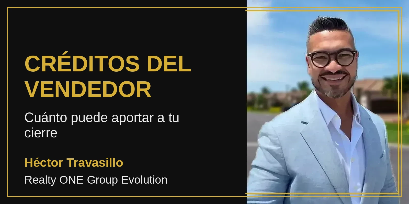 CRÉDITOS DEL VENDEDOR - Héctor Travasillo