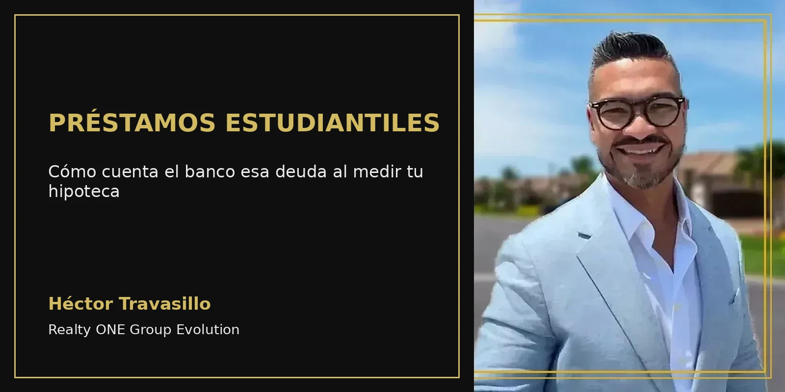 Préstamos estudiantiles y tu hipoteca: cómo cuenta el banco esa deuda mensual