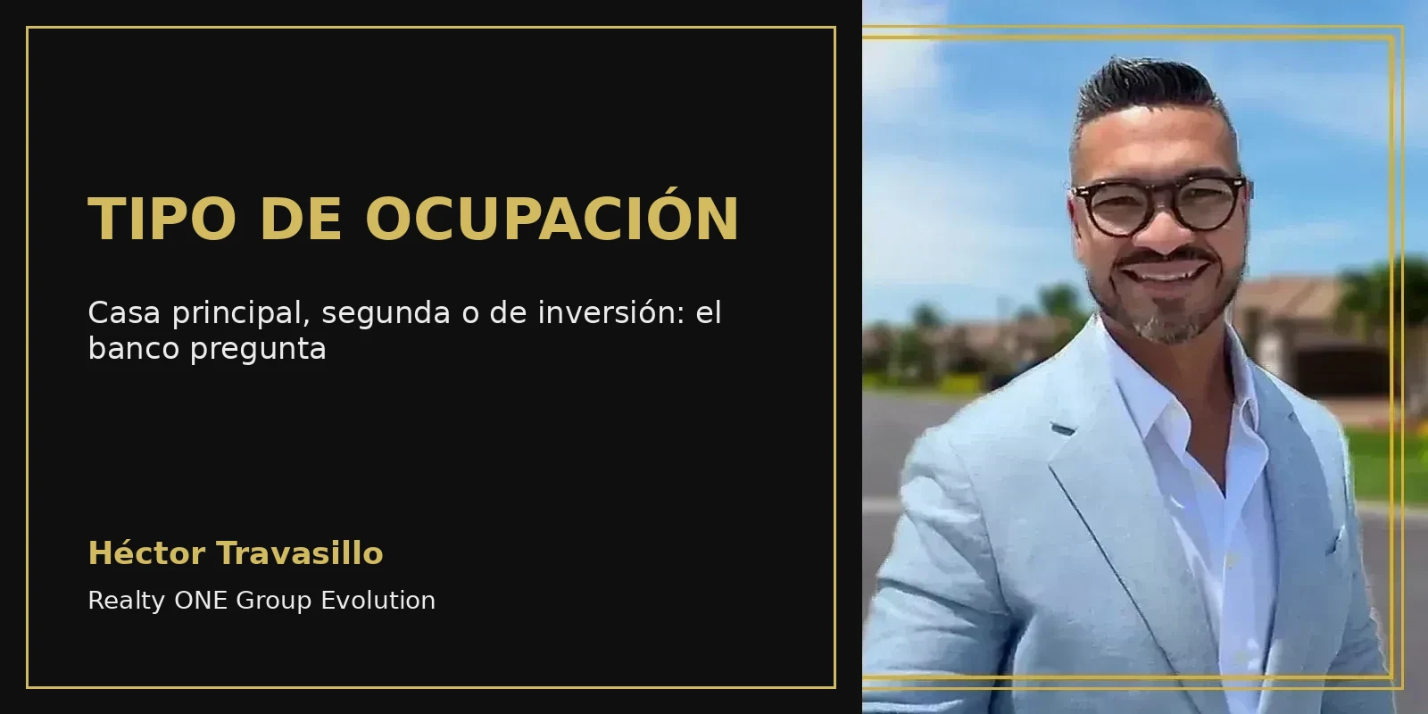 Casa principal, segunda o de inversión: por qué el banco pregunta si vivirás ahí